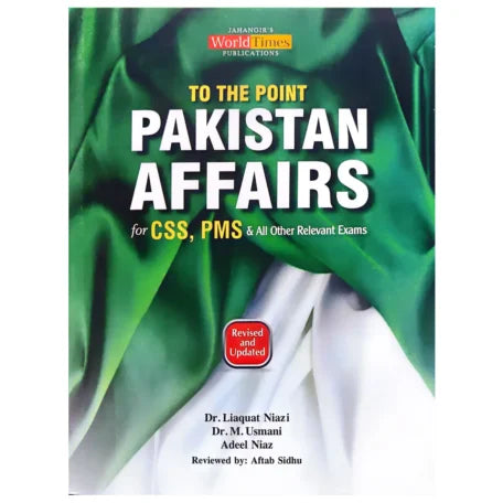 To The Point Pakistan Affairs for CSS by Liaquat Niazi