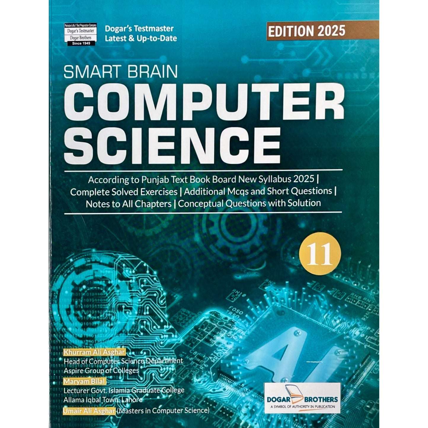 Smart Brain Computer Science Class 11 by Dogar Brothers