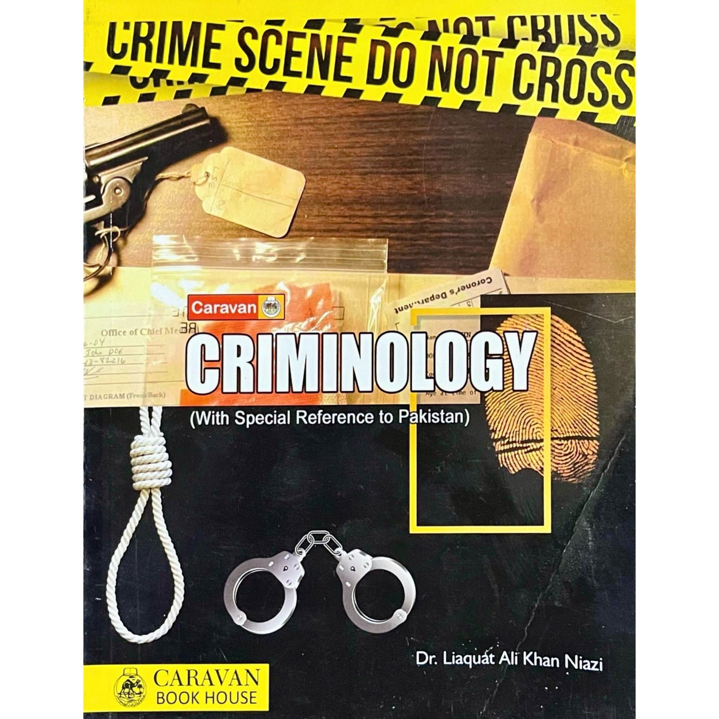 Caravan Criminology for CSS by Dr Liaquat Ali Khan Niazi