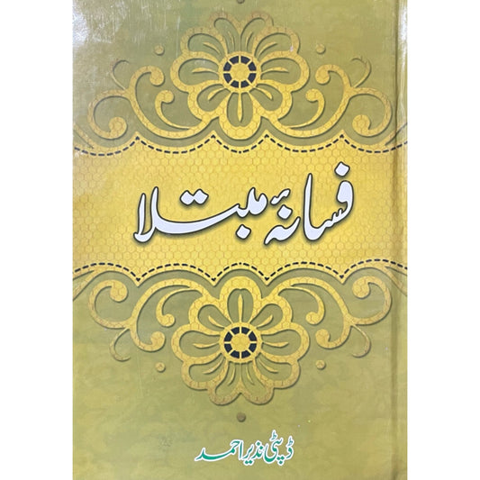 Fasana E Mubtala by Deputy Nazeer Ahmed