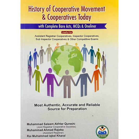 History Of Cooperative Movement & Cooperatives Today by Saleem Akhtar Qureshi