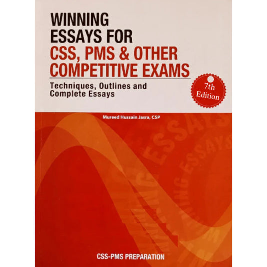 Winning Essays for CSS, PMS by Mureed Hussain Jasra