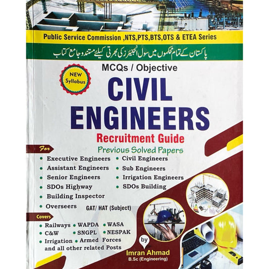 Civil Engineers Recruitment Guide by Imran Ahmed