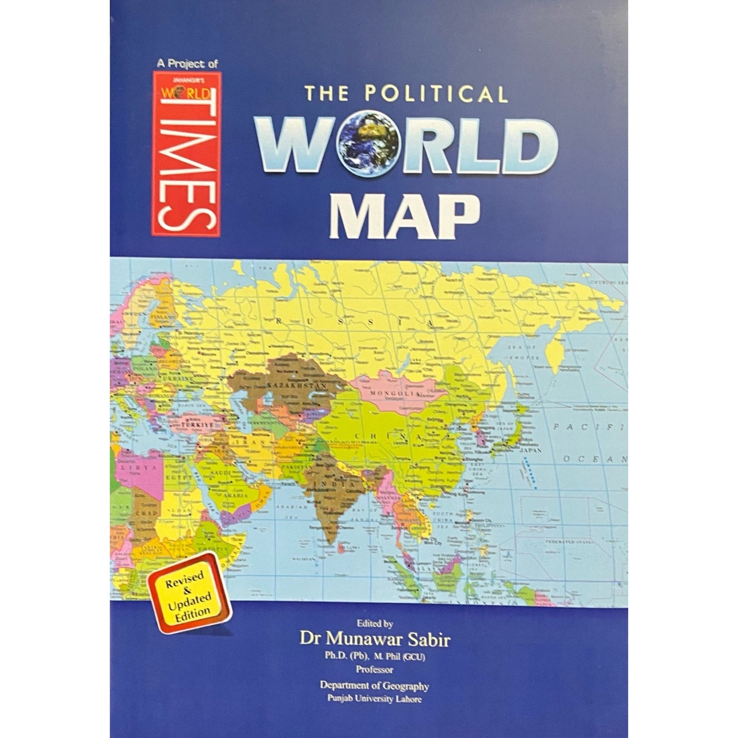The Political World Map by Dr Munawar Sabir