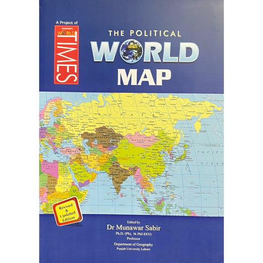 The Political World Map by Dr Munawar Sabir
