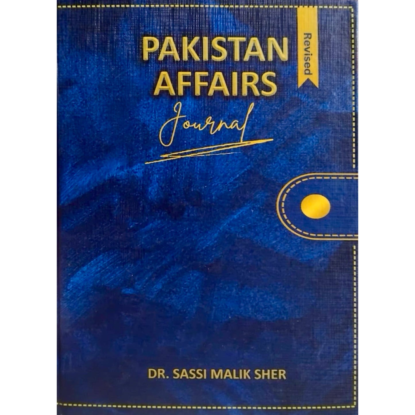 Pakistan Affairs Journal by Dr Sassi Malik Sher