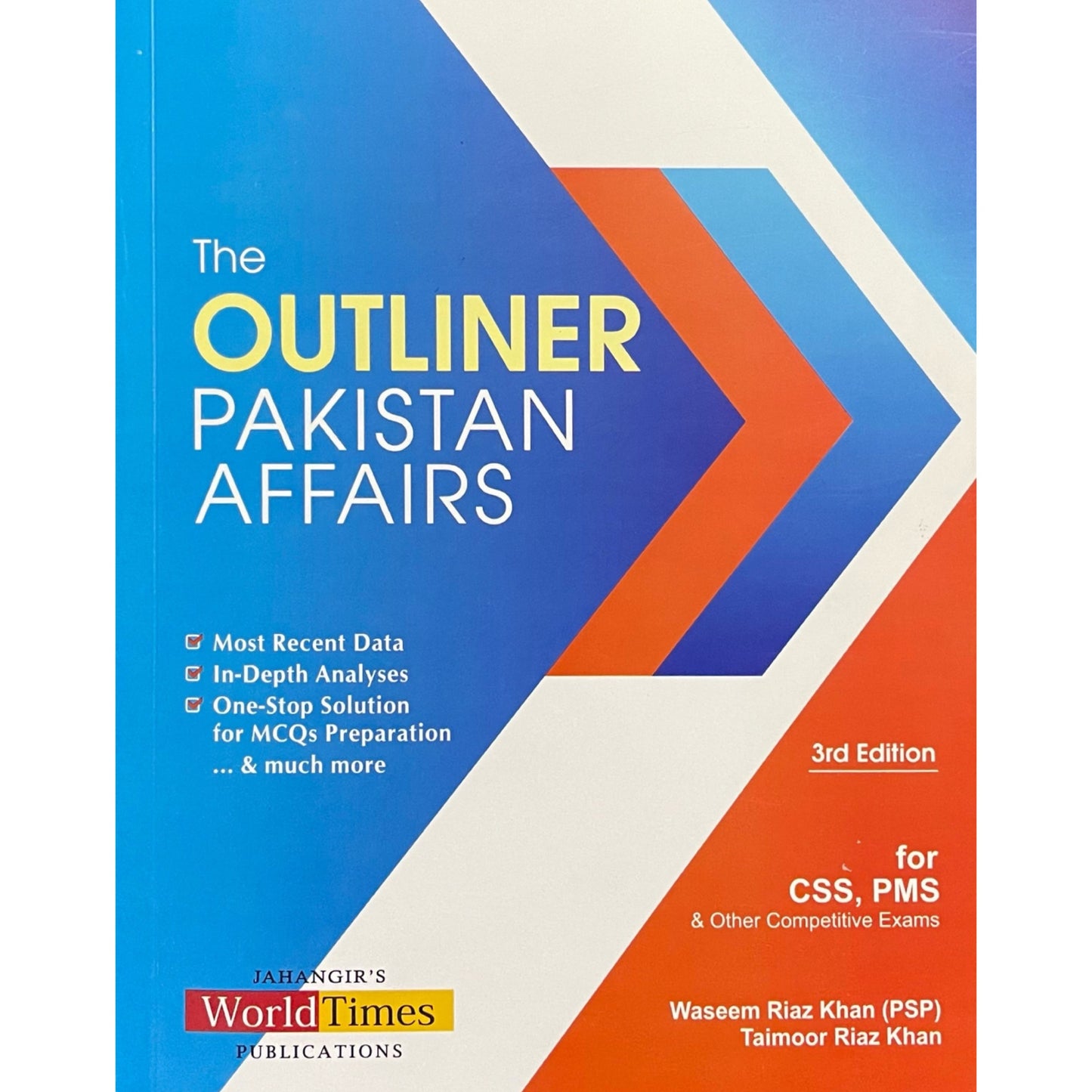 The Outliner Pakistan Affairs for CSS by Waseem Riaz Khan