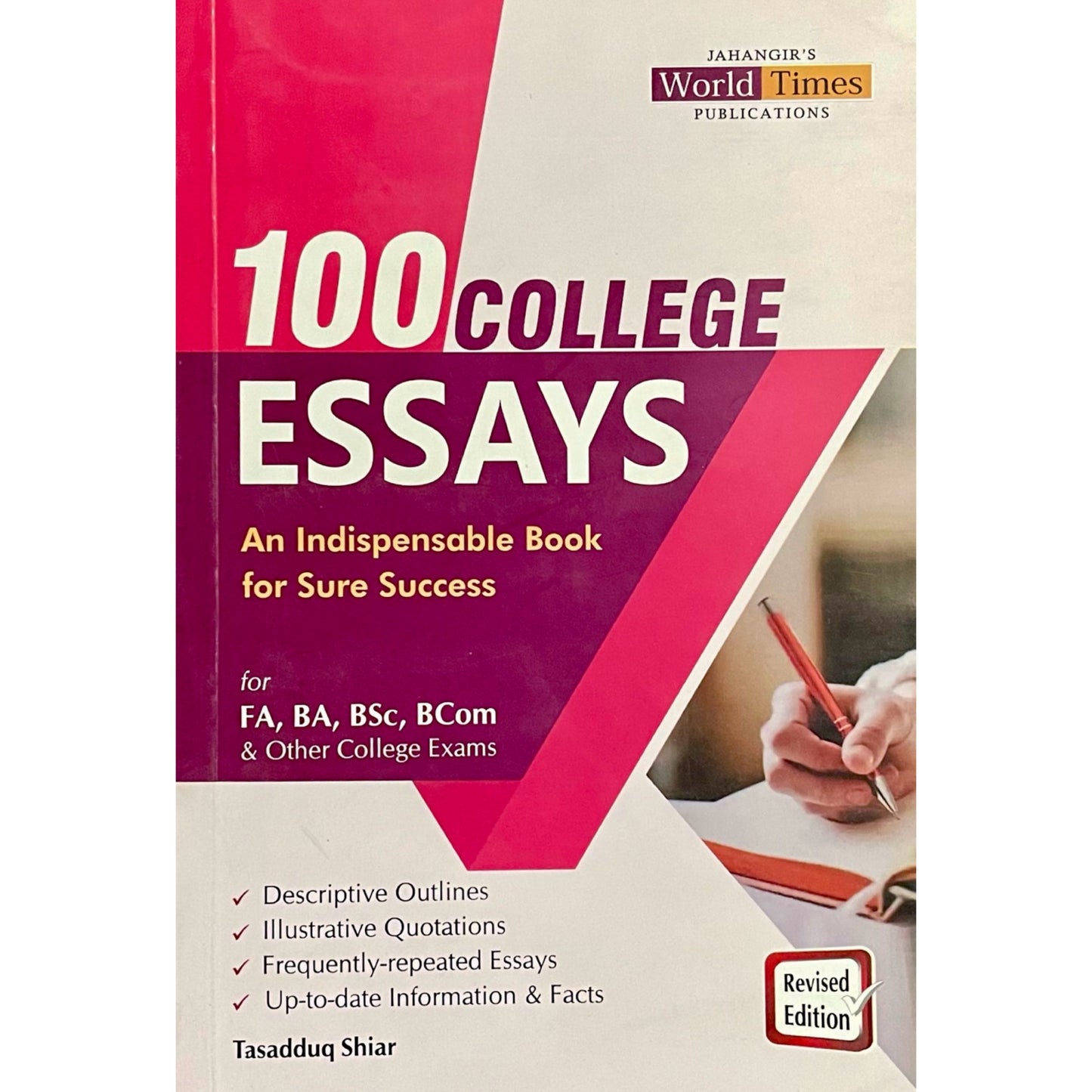 100 College Essays by Tasadduq Shiar