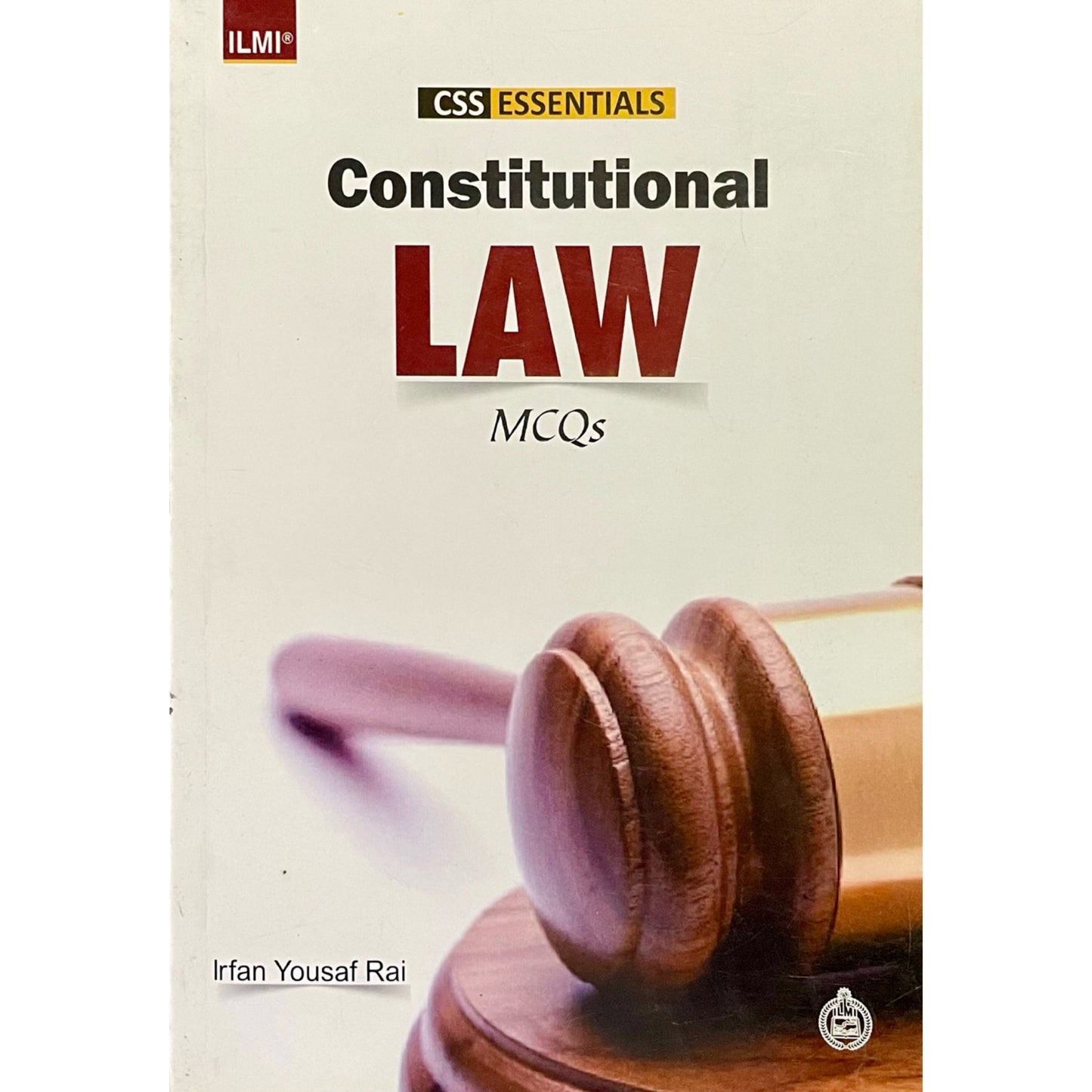 Constitutional Law MCQs for CSS by Irfan Yousaf Rai