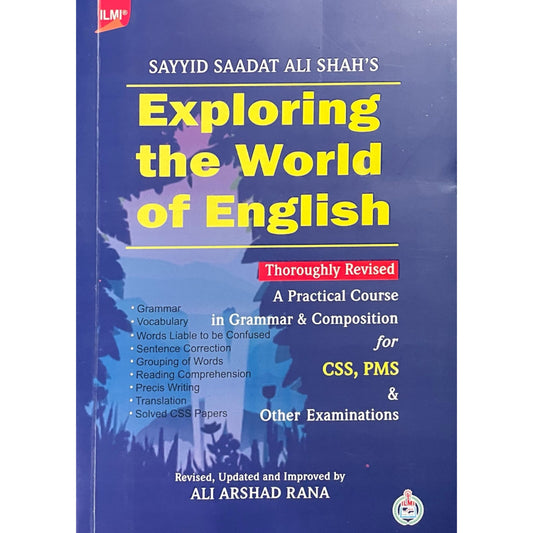 Exploring The World Of English for CSS by Sayyid Saadat Ali Shah