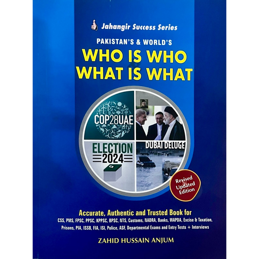 Who is Who and What is What by Zahid Hussain Anjum JWT
